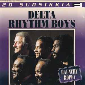 The Delta Rhythm Boys - Raunchy Ropey album cover