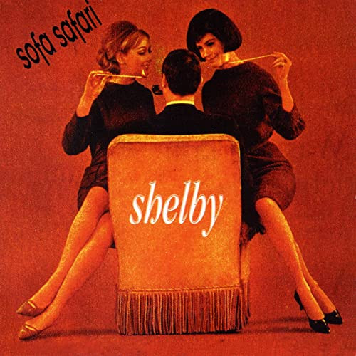 last ned album Shelby - Sofa Safari