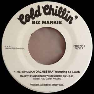 Make The Music With Your Mouth, Biz / Just Rhymin' With Biz - Biz Markie "The Inhuman Orchestra" Featuring TJ Swan / Big Daddy Kane