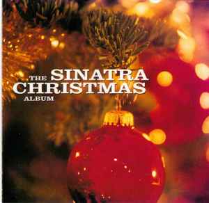 Frank Sinatra - The Sinatra Christmas Album album cover