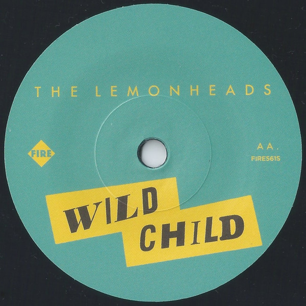 The Lemonheads - Can't Forget / Wild Child | Fire Records (FIRE561S) - 4