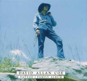 David Allan Coe - Tattoo / Family Album