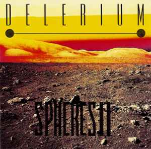 Spheres II - Delerium