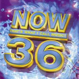 Various - Now That's What I Call Music! 36