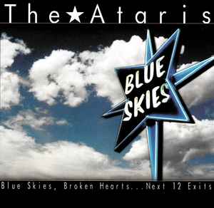 Blue Skies, Broken Hearts...Next 12 Exits - The Ataris