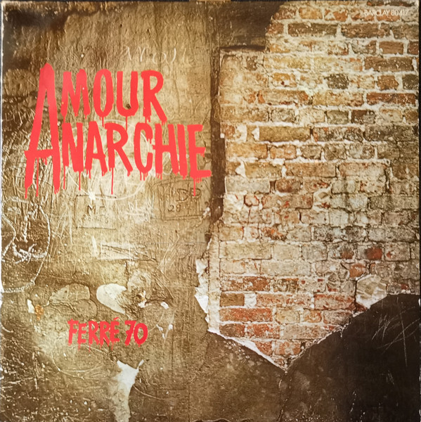 Amour Anarchie - Ferré 70