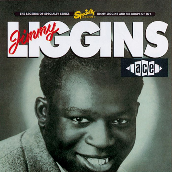 Jimmy Liggins Jimmy Liggins And His Drops Of Joy 1990 CD