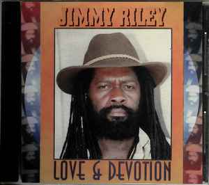 Jimmy Riley – Love And Devotion (CD) - Discogs