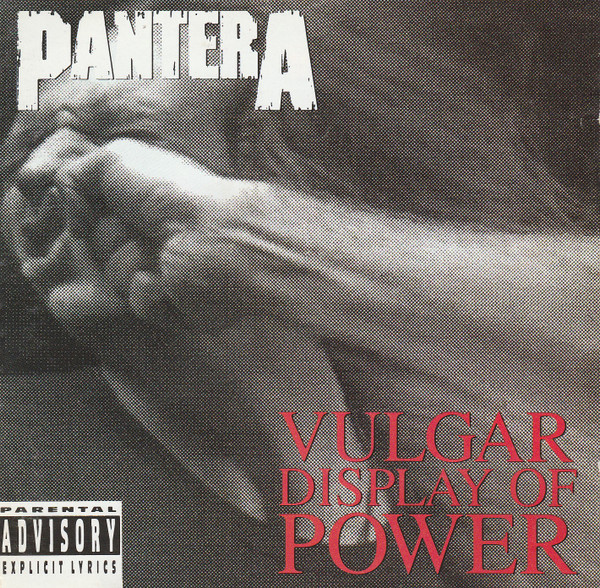 Pantera - Vulgar Display Of Power | Releases | Discogs
