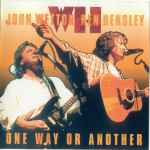 John Wetton & Ken Hensley – One Way Or Another (2002, CD