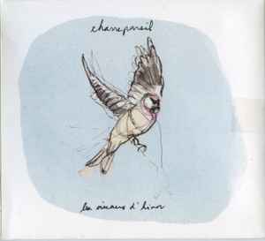 Chassepareil - Les Oiseaux D'hiver album cover