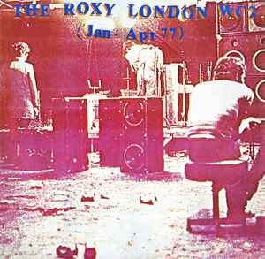 Various - The Roxy London WC2 (Jan - Apr 77)
