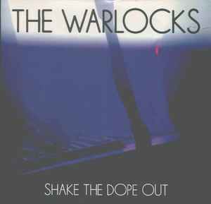 ! The Warlocks/Shake The Dope Out/2003 Mute 7" Single 724355251770 EX/EX 
