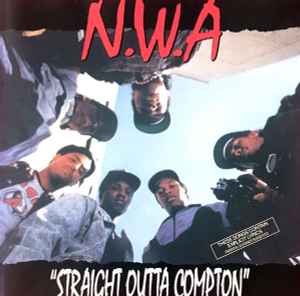 N.W.A. - Straight Outta Compton album cover