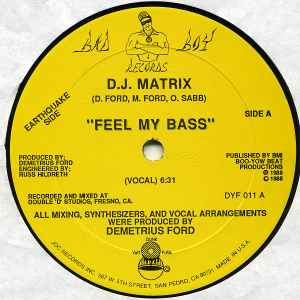 Feel My Bass - D.J. Matrix