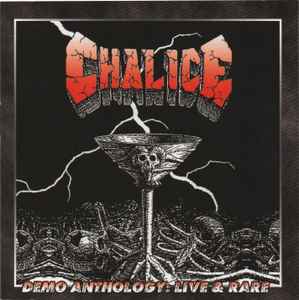 Demo Anthology: Live & Rare - Chalice