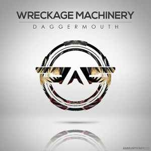 Wreckage Machinery - Daggermouth EP album cover