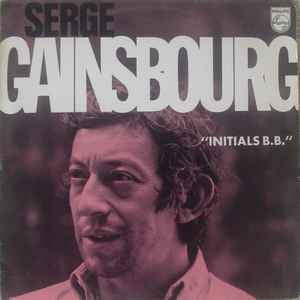 Serge Gainsbourg – Initials B.B. (1972, Vinyl) - Discogs