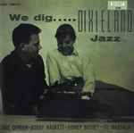 Cover of We Dig Dixieland Jazz, , Vinyl