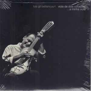 Luís Bettencourt - Viola De Dois Corações ... A Minha Viola album cover