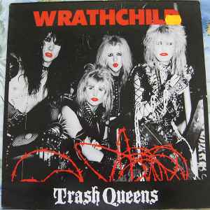 Wrathchild - Trash Queens album cover
