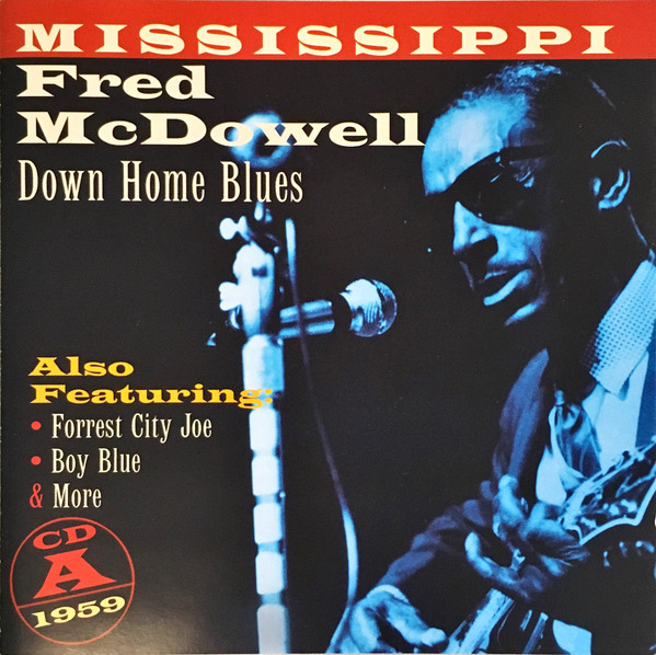last ned album Mississippi Fred McDowell - Down Home Blues 1959