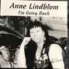 Anne Lindblom - I'm Going Back