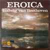 Ludwig van Beethoven - Eroica