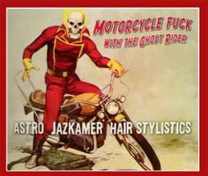 Astro - Motorcycle Fuck With The Ghost Rider