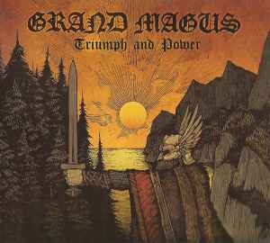 Triumph And Power - Grand Magus