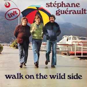 Stéphane Guérault - Walk On The Wild Side album cover