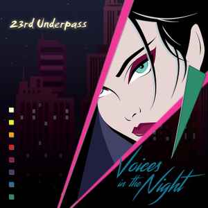 Voices In The Night - 23rd Underpass