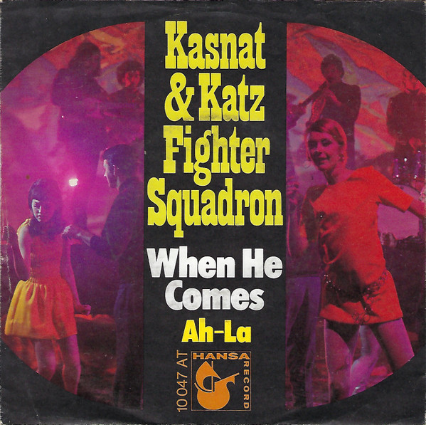 télécharger l'album Kasnat & Katz Fighter Squadron - When He Comes Ah La