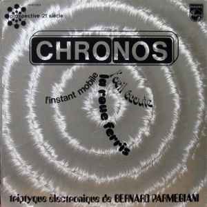 Bernard Parmegiani - Chronos