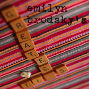 descargar álbum Emilyn Brodsky - Emilyn Brodskys Greatest Tits
