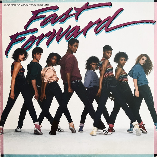 Fast Forward (Original Motion Picture Soundtrack) (1985, Vinyl 