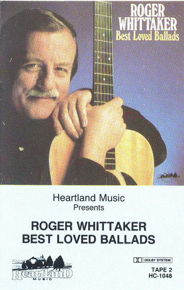 Roger Whittaker – Best Loved Ballads (1988, Vinyl) - Discogs