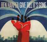 Cover of Give Till It's Gone, 2011-05-18, CD
