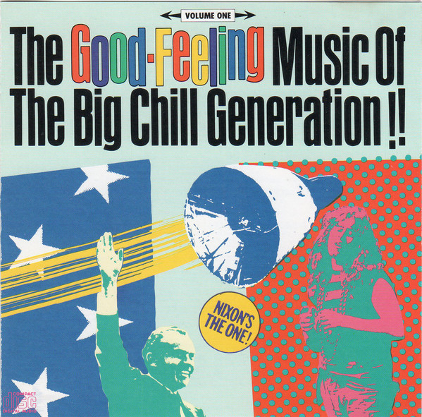 baixar álbum Various - The Good Feeling Music Of The Big Chill Generation Volume One