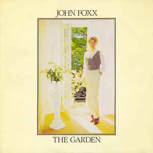 John Foxx - The Garden