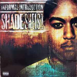 Shade Sheist - Informal Introduction album cover