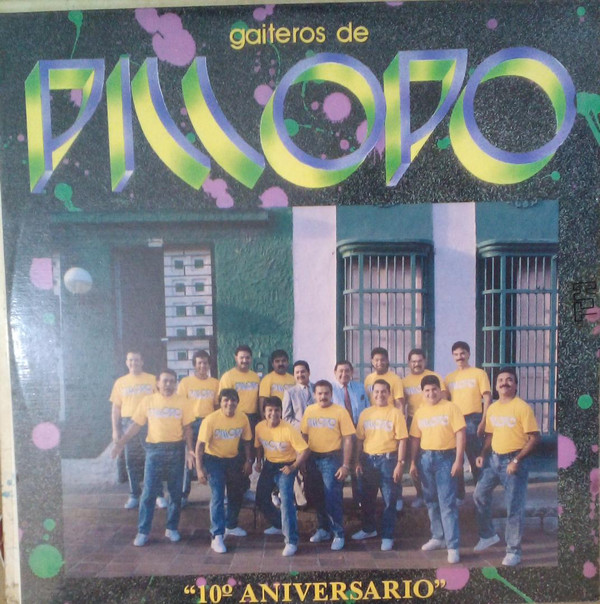 ladda ner album Gaiteros De Pillopo - 10 Aniversario Gaiteros De Pillopo