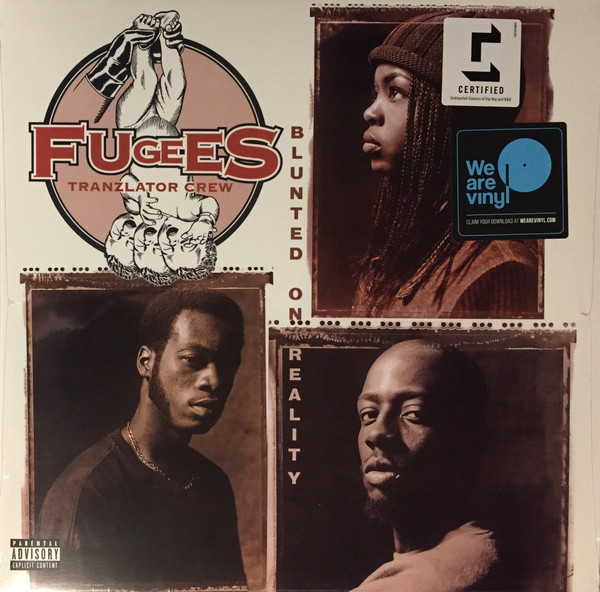 Fugees Tranzlator Crew – Blunted On Reality (2018, Vinyl) - Discogs