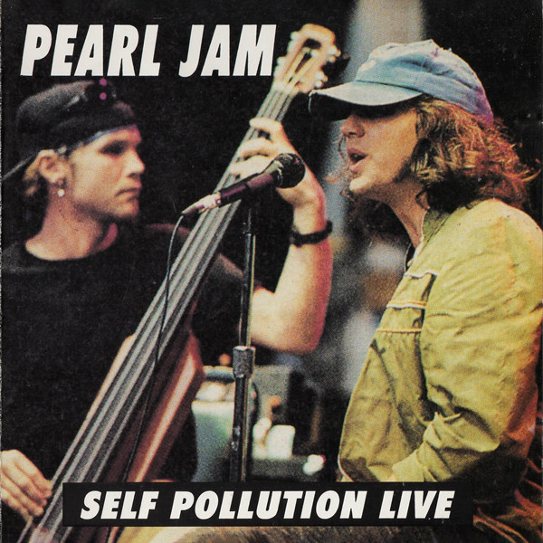 Pearl Jam – Self Pollution Radio 1995 (2016, Gatefold, Clear, Vinyl