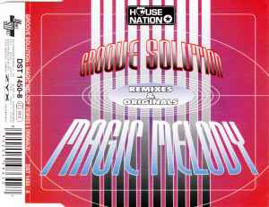 Magic Melody (Remixes & Originals) - Groove Solution