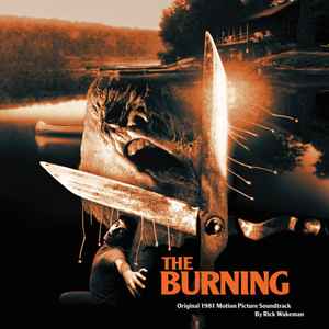Rick Wakeman - The Burning (Original 1981 Motion Picture Soundtrack) album cover