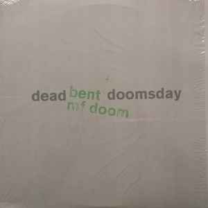MF Doom – Dead Bent / Doomsday (2004, Vinyl) - Discogs