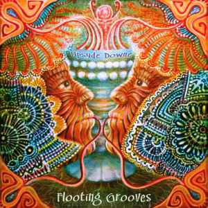 Upsyde Downe - Flooting Grooves