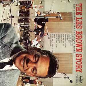 Les Brown And His Band Of Renown - The Les Brown Story His Greatest Hits In Today's Sound album cover