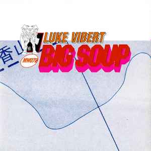 Luke Vibert – Big Soup (1997, Alternate Gundam Artwork, Vinyl ...